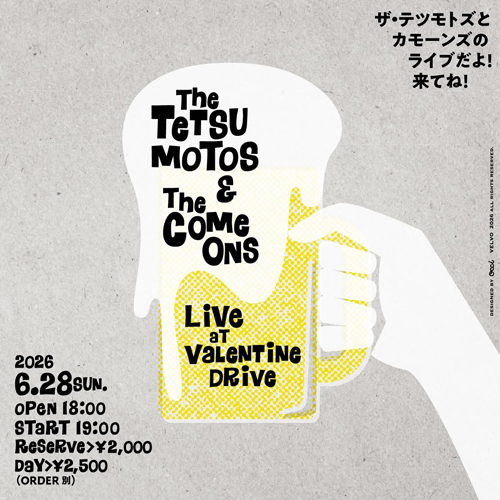 ザ・テツモトズ／The COME ONS